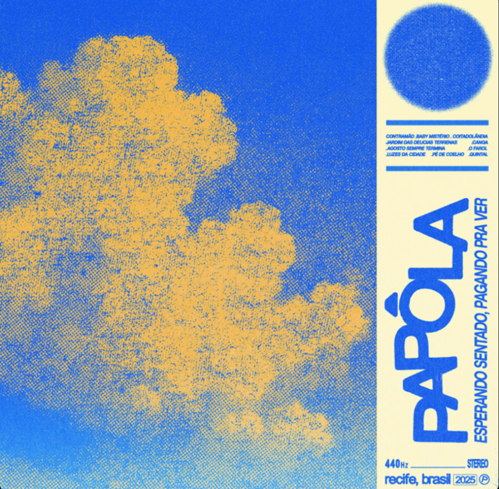 Papôla e o mergulho nostálgico de “Esperando Sentado, Pagando Pra&nbsp;Ver”